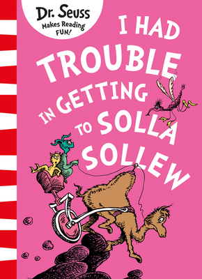 I Had Trouble in Getting to Solla Sollew 0008288240 Book Cover