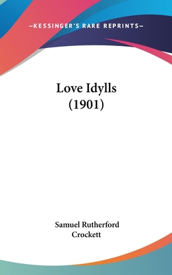 Love Idylls (1901) 1437244254 Book Cover