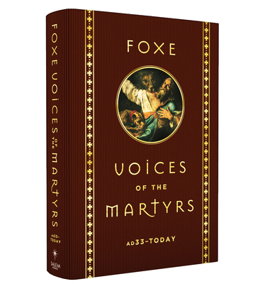 Foxe Voices of the Martrys: A.D. 33 - Today 0882641867 Book Cover