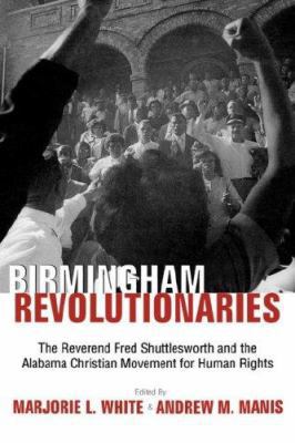 Birmingham's Revolutionaries 0865547092 Book Cover