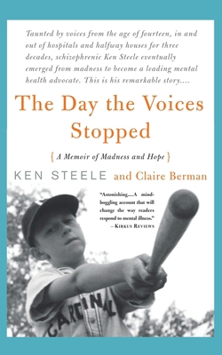 The Day the Voices Stopped: A Schizophrenic's J... 0465082270 Book Cover