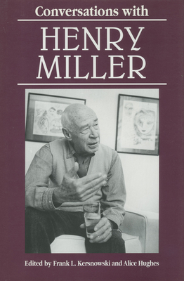 Conversations with Henry Miller 0878055207 Book Cover