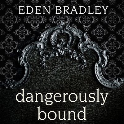 Dangerously Bound B08XL7YVZP Book Cover