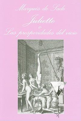 Juliette o Las prosperidades del vicio (La Sonr... [Spanish] 8483831104 Book Cover