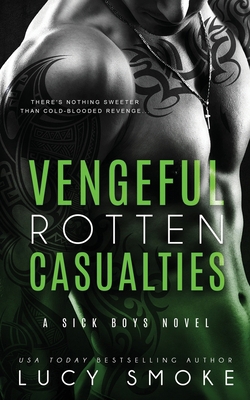 Vengeful Rotten Casualties B0BS3866QW Book Cover