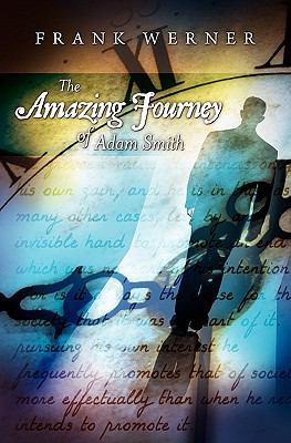 The Amazing Journey of Adam Smith 144958621X Book Cover