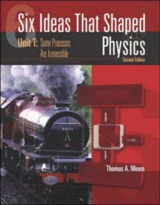 Six Ideas That Shaped Physics: Unit T - Some Pr... 0072397152 Book Cover