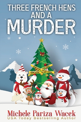 Three French Hens and a Murder B0CYT11MPF Book Cover