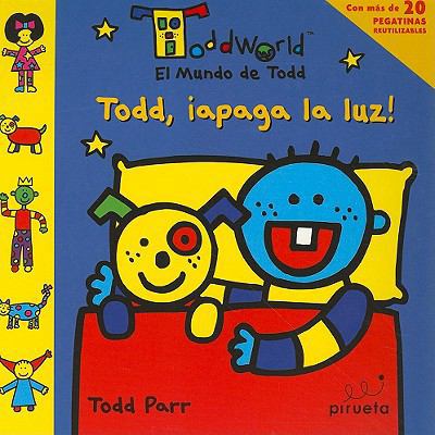 Todd, Iapaga la Luz! = Lights Out, Todd! [Spanish] 8496939995 Book Cover