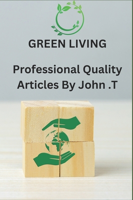 Green Living B0CFDGCBL3 Book Cover