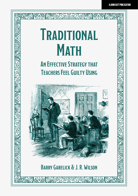 Traditional Math: An Effective Strategy That Te... 1915261546 Book Cover