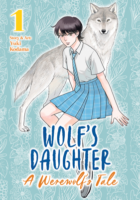 Wolf's Daughter: A Werewolf's Tale Vol. 1 B0DM4Y3FBN Book Cover