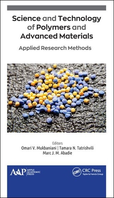 Science and Technology of Polymers and Advanced... 1771887532 Book Cover