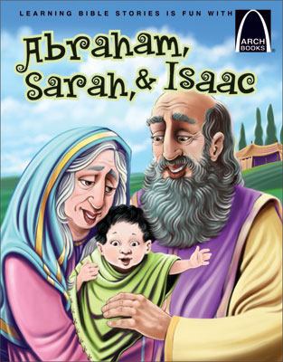 Abraham, Sarah, & Isaac 0758625804 Book Cover