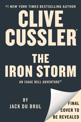 Clive Cussler the Iron Storm 0593853563 Book Cover