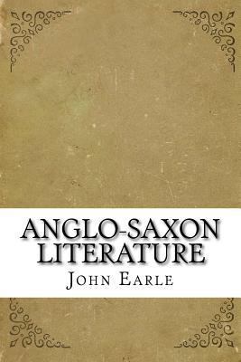 Anglo-Saxon Literature 1727089340 Book Cover