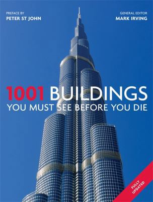 1001 Buildings You Must See Before You Die. Gen... 184403738X Book Cover