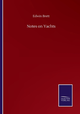 Notes on Yachts 375250966X Book Cover