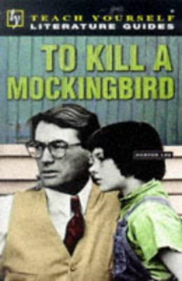 "To Kill a Mockingbird" (Teach Yourself Revisio... 0340664037 Book Cover