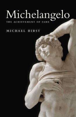 Michelangelo, Volume 1: The Achievement of Fame... B007YXXB7A Book Cover