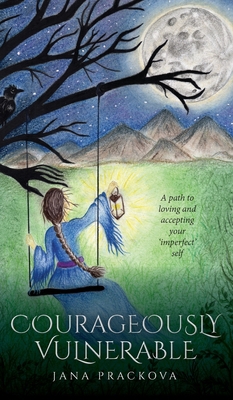 Courageously Vulnerable 1999334760 Book Cover