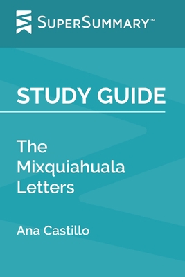 Study Guide: The Mixquiahuala Letters by Ana Ca... B0849Y7YP4 Book Cover