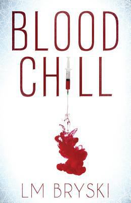Blood Chill 099794918X Book Cover