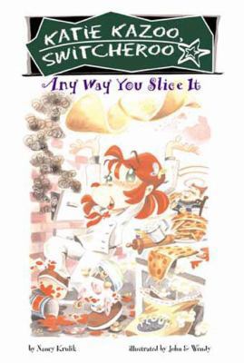 Any Way You Slice It 0613725204 Book Cover