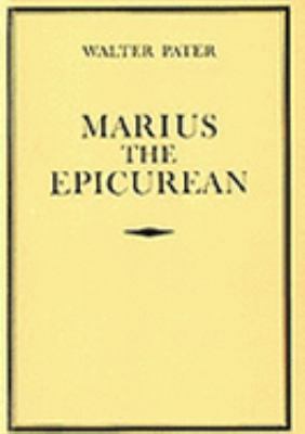 Marius the Epicurean: His Sensations and Ideas 0948166029 Book Cover