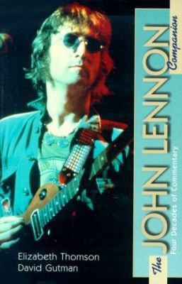 The John Lennon Companion: Twenty-Five Years of... 0825672384 Book Cover