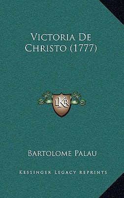 Victoria De Christo (1777) [Spanish] 1168793157 Book Cover
