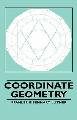 Coordinate Geometry 1443729604 Book Cover