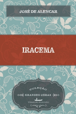 Iracema [Portuguese] 8582651414 Book Cover