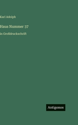 Haus Nummer 37: in Großdruckschrift [German] 3566114650 Book Cover