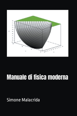 Manuale di fisica moderna [Italian] B0BP92LHWR Book Cover