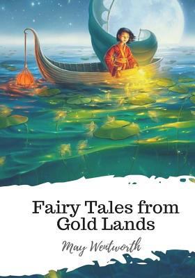 Fairy Tales from Gold Lands 1987618491 Book Cover