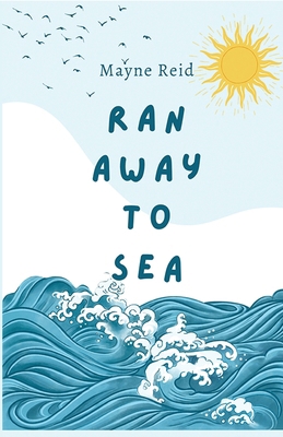Ran Away to Sea 9361443054 Book Cover