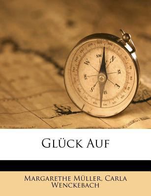 Glück Auf 1246381958 Book Cover