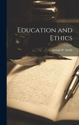 Education and Ethics 1019824093 Book Cover