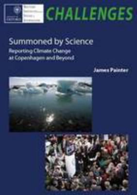 Summoned by Science: Reporting Climate Change a... 0955888999 Book Cover
