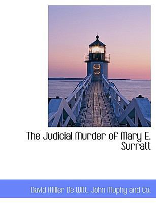 The Judicial Murder of Mary E. Surratt 1140269534 Book Cover