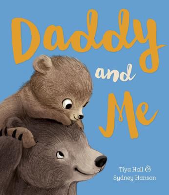 Daddy and Me 1474892426 Book Cover