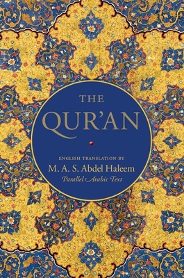 The Qur'an: English Translation and Parallel Ar... 019957071X Book Cover