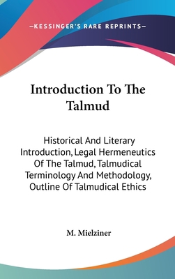 Introduction To The Talmud: Historical And Lite... 0548158614 Book Cover