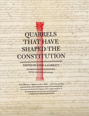 Quarrels That Have Shaped the Constitution: Rev... B0006D7694 Book Cover