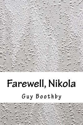 Farewell, Nikola 1987449568 Book Cover