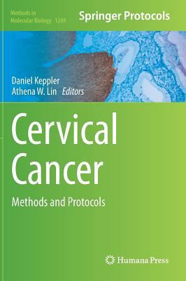 Cervical Cancer: Methods and Protocols 149392012X Book Cover