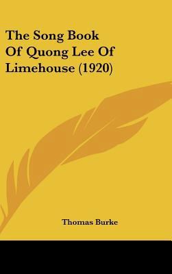 The Song Book of Quong Lee of Limehouse (1920) 1161716181 Book Cover