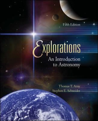 Explorations: An Introduction to Astronomy 0073315982 Book Cover