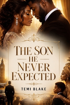 The Son He Never Expected B0GNJN7CXG Book Cover